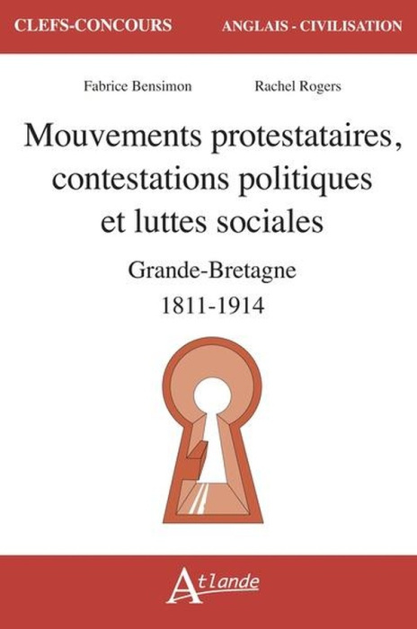 Emprunter Mouvements protestataires, contestations politiques et luttes sociales. Grande-Bretagne 1811-1914 livre
