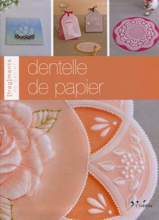 Emprunter Dentelle de papier livre