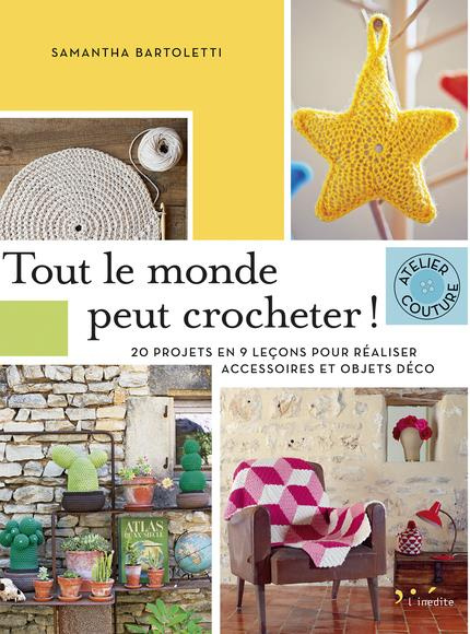 Emprunter Tout le monde peut crocheter ! livre