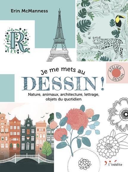Emprunter Je me mets au dessin ! Nature, animaux, architecture, lettrage, objets du quotidien livre