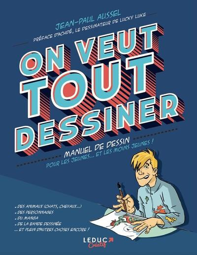 Emprunter On veut tout dessiner ! Manuel de dessin pour les jeunes... et les moins jeunes ! livre