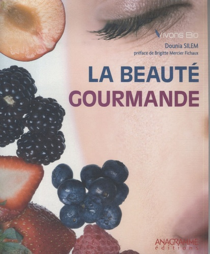 Emprunter La beauté gourmande livre