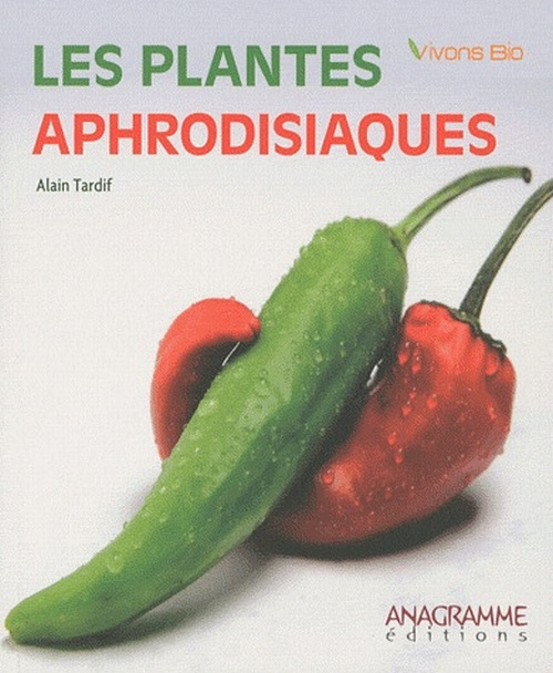 Emprunter Les plantes aphrodisiaques livre