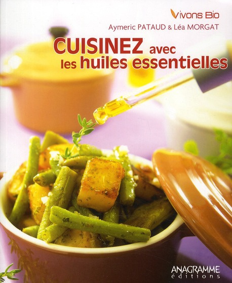 Emprunter CUISINEZ AVEC LES HUILES ESSENTIELLES livre