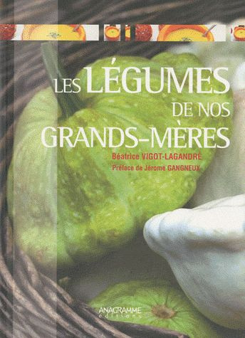 Emprunter LES LEGUMES DE NOS GRANDS-MERES livre