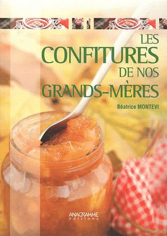 Emprunter LES CONFITURES DE NOS GRANDS-MERES livre