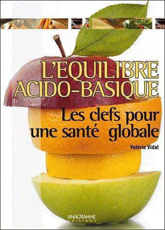 Emprunter L'EQUILIBRE ACIDO-BASIQUE - LES CLEFS POUR UNE SANTE GLOBALE livre