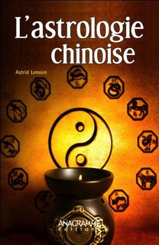 Emprunter L'astrologie chinoise livre