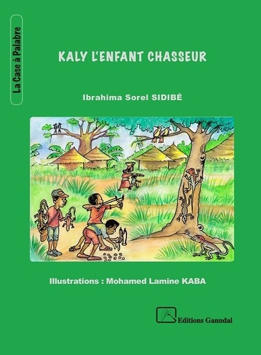 Emprunter Kaly l'enfant chasseur livre