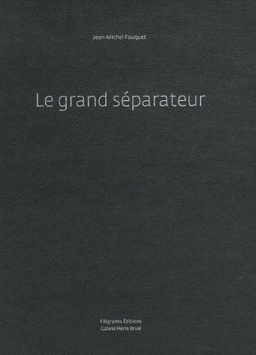 Emprunter Le grand séparateur livre