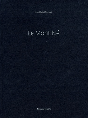 Emprunter Le Mont Né livre