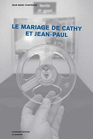 Emprunter Le mariage de Cathy et Jean-Paul livre
