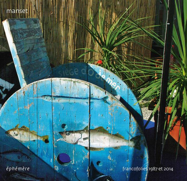 Emprunter Ephémère. Francofolies 1987 et 2014 livre