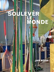 Emprunter Soulever le monde livre