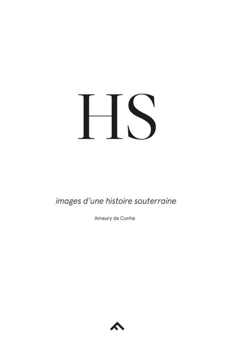 Emprunter HS. Image d'une histoire souterraine livre
