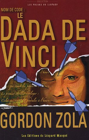 Emprunter LE DADA DE VINCI CODE livre