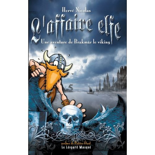 Emprunter L'affaire elfe. Une aventure de Brakmâr le viking livre