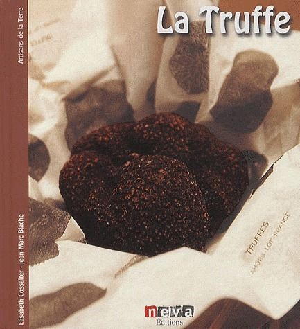 Emprunter La truffe. Le sacre du diamant noir livre