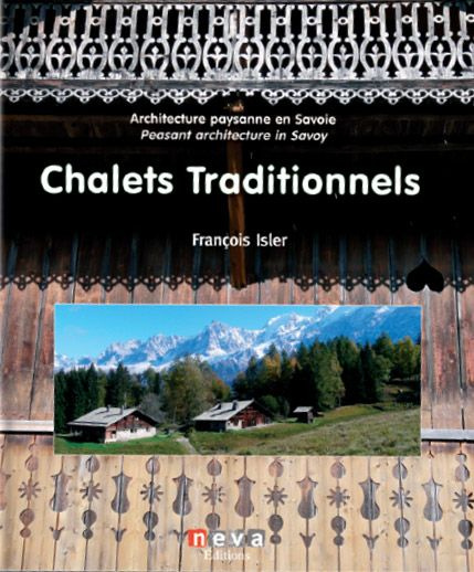 Emprunter Chalets traditionnels. Architecture paysanne en Savoie livre