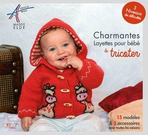 Emprunter Charmantes layettes pour bébé à tricoter livre