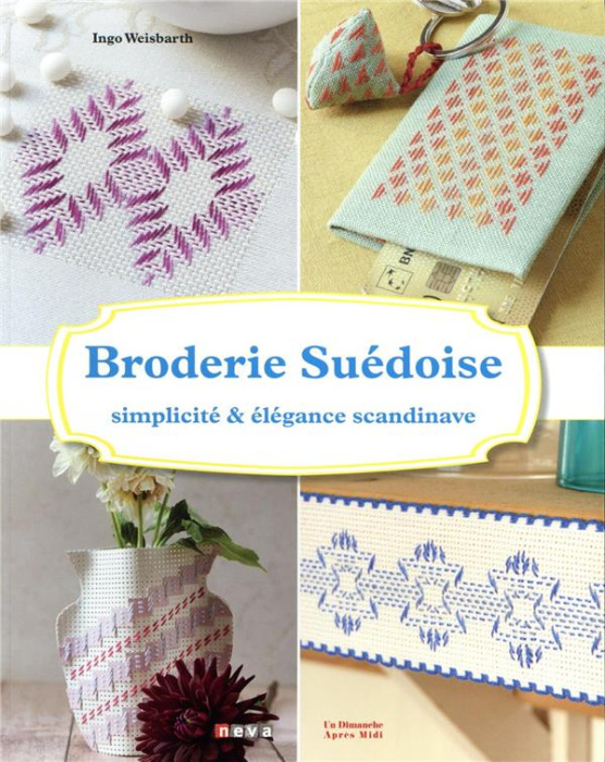 Emprunter Broderie suédoise. Simplicité & élégance scandinave livre