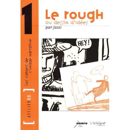 Emprunter Le rough ou dessin d'idées livre