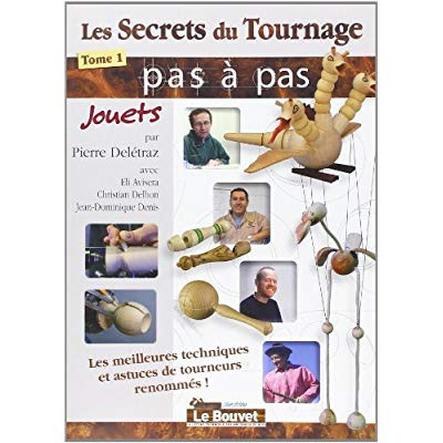 Emprunter Les Secrets du Tournage. Tome 1, Jouets livre