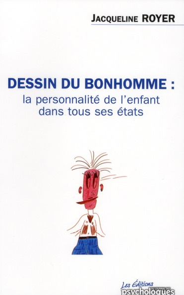Emprunter Dessin du bonhomme / La personnalité de l'enfant dans tous ses états livre