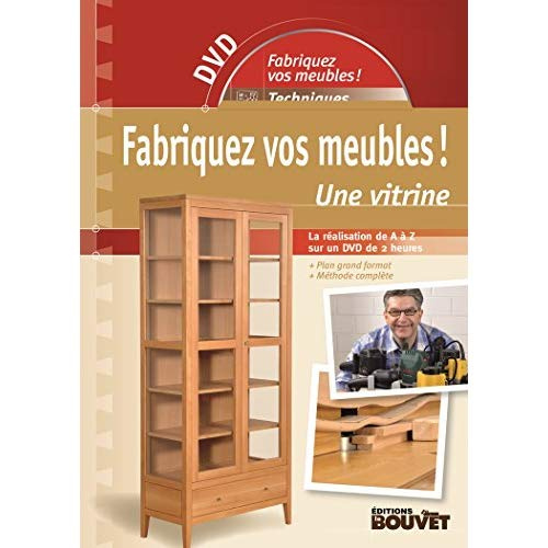 Emprunter Fabriquez vos meubles ! Une vitrine. DVD inclus livre