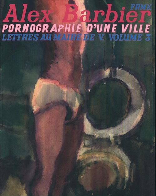 Emprunter Lettres au maire de V. Tome 3 : Pornographie d'une ville livre
