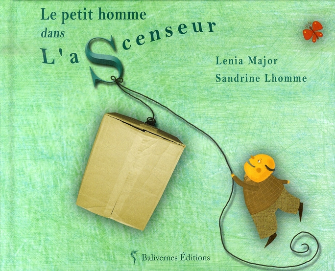 Emprunter Le petit homme dans l'ascenseur livre