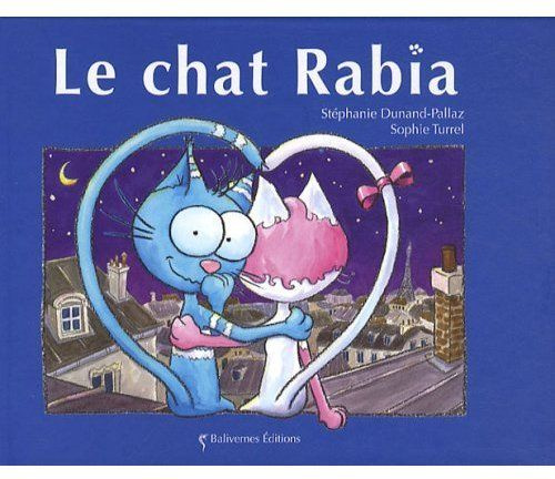 Emprunter Les petits chats : Le chat rabia livre