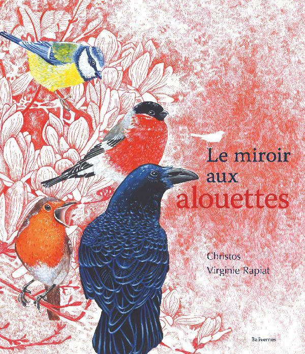 Emprunter Le miroir aux alouettes livre