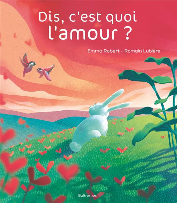 Emprunter Dis, c'est quoi l'amour ? livre
