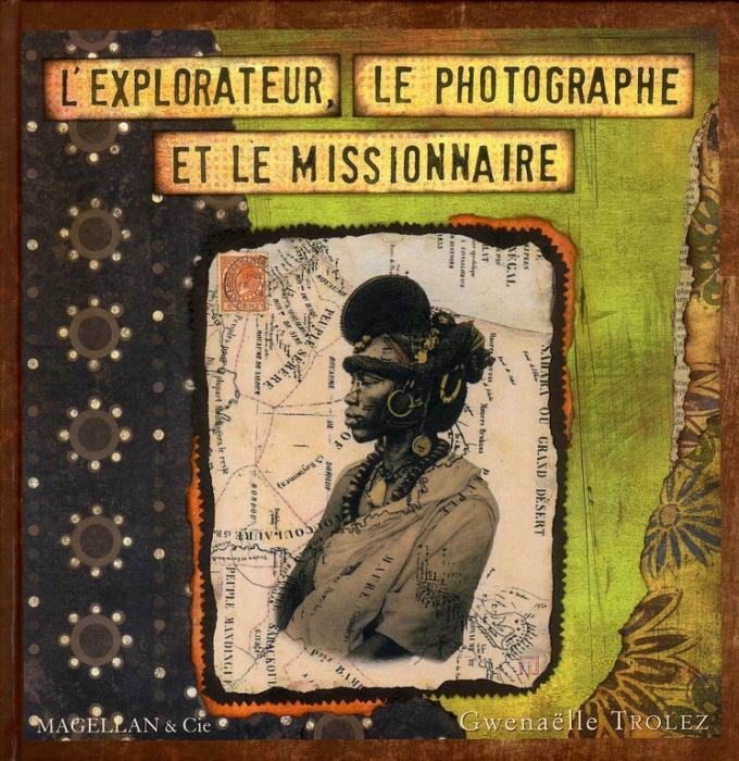 Emprunter L'explorateur, le photographe et le missionnaire livre