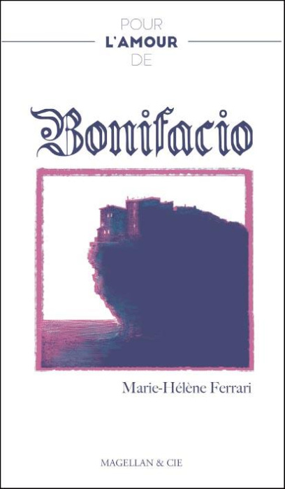 Emprunter Pour l'amour de Bonifacio livre