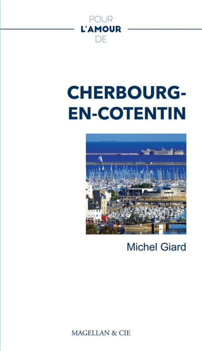 Emprunter Pour l'amour de Cherbourg-en-Cotentin livre