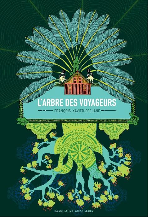 Emprunter L'arbre des voyageurs livre