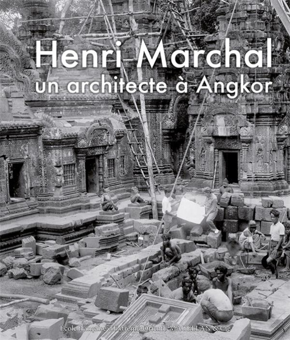 Emprunter Henri Marchal, une vie pour Angkor livre