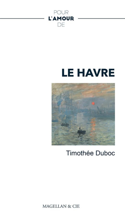 Emprunter Pour l'amour de... Le Havre livre