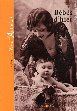 Emprunter Bébés d'hier livre
