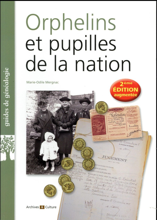 Emprunter Orphelins et pupilles de la nation. Mises sous tutelle, conseil de famille, litiges, spoliations... livre