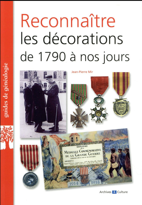 Emprunter Reconnaître les décorations de 1790 à nos jours livre