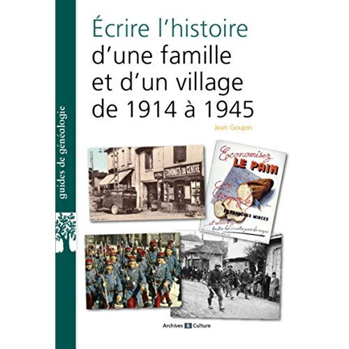 Emprunter Ecrire l'histoire d'une famille et d'un village de 1914 a 1939 livre