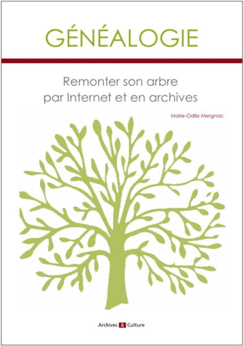Emprunter Généalogie. Remonter son arbre par internet et en archives livre