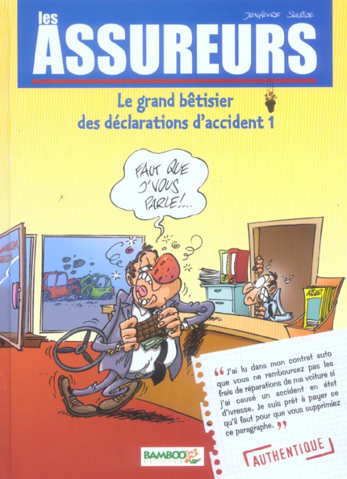 Emprunter Les Assureurs Tome 1 : Le Grand bêtisier des déclarations d'accidents livre