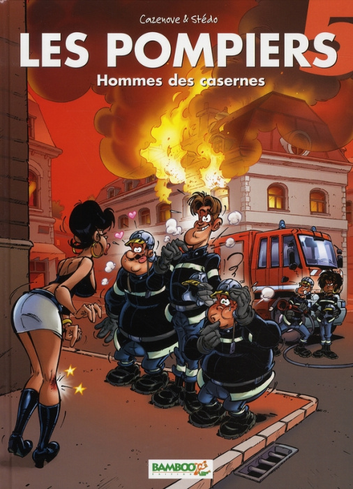 Emprunter Les Pompiers Tome 5 : Hommes des casernes livre