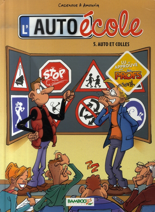 Emprunter L'auto-école Tome 5 : Autos et colles livre