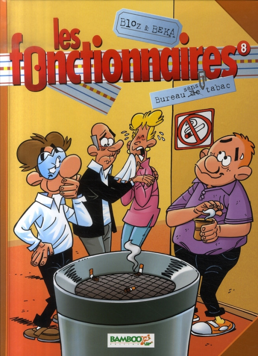 Emprunter Les fonctionnaires Tome 8 : Bureau sans tabac livre