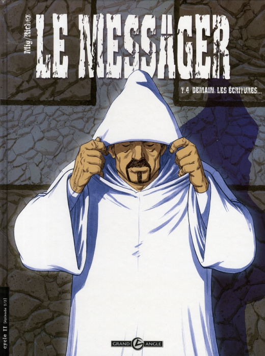 Emprunter Le messager Tome 4 : Demain, les écritures ... livre